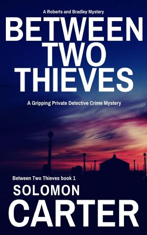 [Between Two Thieves 01] • Between Two Thieves